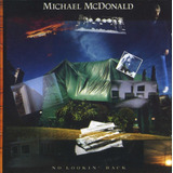 Cd Michael Mcdonald - No Lookin'back
