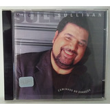 Cd Michael Sullivan - Caminhos Do Coração - Raridade