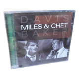 Cd Midia Fisica - Miles Davis & Chet Baker - Lacrado 