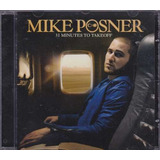 Cd Mike Posner - 31 Minutes To Takeoff - B282