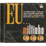 Cd Miltinho - Eu - Caminho