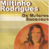 Cd Miltinho Rodrigues - Os Maiores