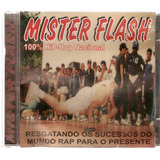 Cd Mister Flash - 100% Hip-hop Nacional 