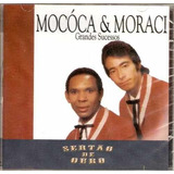 Cd Mocóca & Moraci - Grandes Sucessos