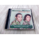 Cd Mococa E Moraci Disco De Ouro Volume 1 2002 Novo
