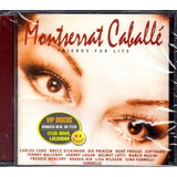 Cd Montserrat Caballé Friends For Life Com Vangelis Lacrado!