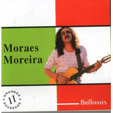 Cd Moraes Moreira - Brilhantes