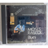 Cd Moses Rascoe: Blues