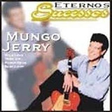 Cd Mungo Jerry - Eterno Sucessos