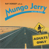 Cd Mungo Jerry Blues Band Adults Only (uk) -lacrado