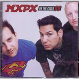 Cd Mxpx - On The Cover