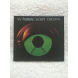 Cd My Morning Jacket - Circuital