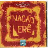 Cd Nação Erê (palavra Cantada) -lacrado
