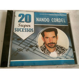Cd Nando Cordel (20 Super Sucessos)