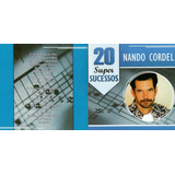 Cd Nando Cordel 20 Super Sucessos
