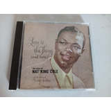 Cd Nat King Cole Love Is. The Thing ( And More ) Importado 