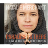 Cd Natalie Merchant Paradise Is There The New Novo Lacr Orig