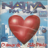 Cd Nativa Fm 95.3 - O