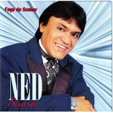 Cd Ned Sousa - Fogo Do Senhor Novo E Original
