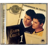 Cd Nelson & Valmir Canarinhos Cristo Harpa Cristã 1 + P/back