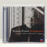 Cd Nelson Freire - Schumann - Novo Lacrado De Fábrica