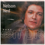 Cd Nelson Ned - Para Sempre