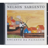 Cd Nelson Sargento Encanto Da Paisagem Impecável Original