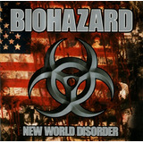 Cd New World Disorder Biohazard