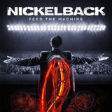 Cd Nickelback Feed The Machine (2017)