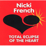 Cd Nicki French ( Total Eclipse Of The Heart ) - (1995) Impo