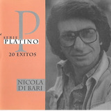 Cd Nicola Di Bari - 20 Exitos (serie Platino)