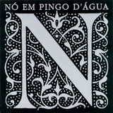 Cd Nó Em Pingo D`água - Interpreta Paulinho Da Viola (2003)