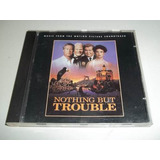 Cd Nothing But Trouble Soundtrack /