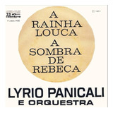 Cd Novela A Rainha Louca /a Sombra De Rebeca Lyrio Panicali