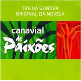 Cd Novela Canavial De Paixões - Sbt