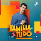 Cd Novela Familia É Tudo Vol. 2