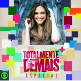 Cd Novela Totalmente Demais - Edição Especial 