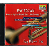 Cd Novo Ray Brown Best Friends Are The Trumpet Players