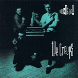 Cd Now Dig This! The Creeps