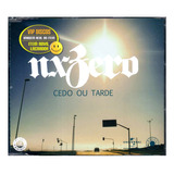 Cd Nx Zero Single Cedo Ou Tarde - Original Novo Lacrado Raro