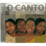 Cd O Canto De Minas - A 4 Vozes ( Gordurinha) Original Novo