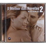 Cd O Melhor Das Novelas 2- Nacional - Lacrado