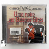 Cd O Melhor Tango Do Mundo Uma Noite Em Buenos Aires Lacrado