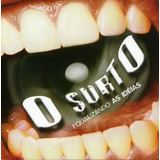 Cd O Surto - Equalizando As Ideias ( Banda Rock Ceara) Novo