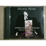 Cd Olivia Hime- Estrela Da Vida Inteira- 1994- Frete Barato