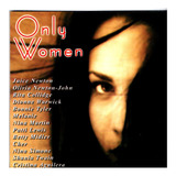 Cd Only Women: Cher Juice Newton Olivia Newton John) Novorig