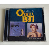 Cd Orietta Berti - 2 Album Di - Futuro Le Mie Nuove Canzoni