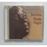 Cd Original - Grandes Sucessos De Jovelina Pérola Negra
