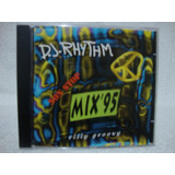 Cd Original Dj Rhythm- Mix 95-