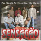 Cd Original Grupo Sensação - Pra